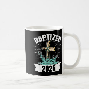 Baptized 2026  coffee mug