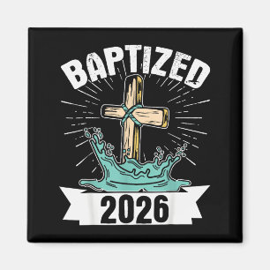 Baptized 2026 magnet