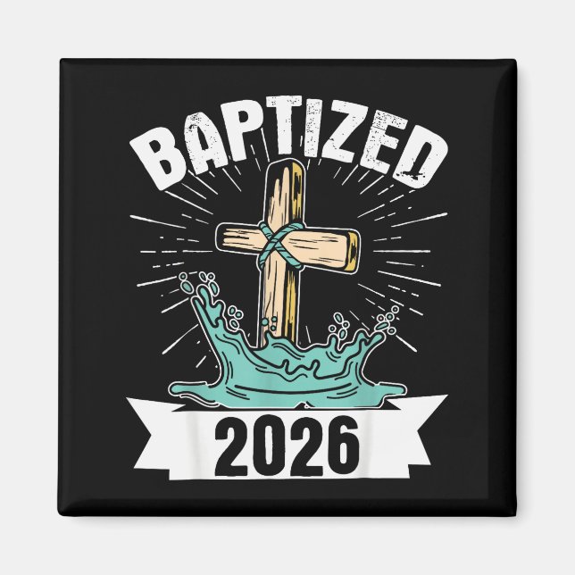 Baptized 2026  magnet (Front)
