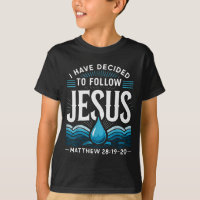 Baptized I Have Decided To Follow Jesus Baptism