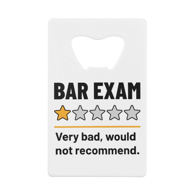 Bar Exam Funny 1 Star Very Bad Would Not Recommend (Front)