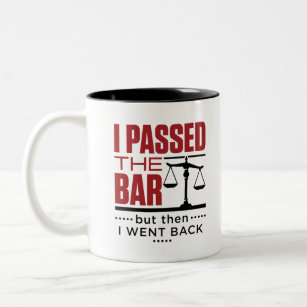 Bar Exam Funny Joke I Passed the Bar Two-Tone Coffee Mug