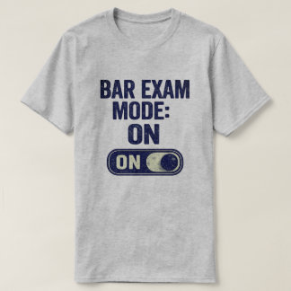 Bar Exam Mode On Law School Graphic T-Shirt