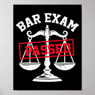 Bar Exam Passed Law School Graduation New Lawyers Poster