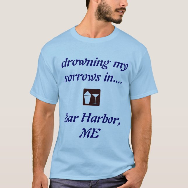 Bar Harbour, ME DRINKING SHIRT! T-Shirt (Front)