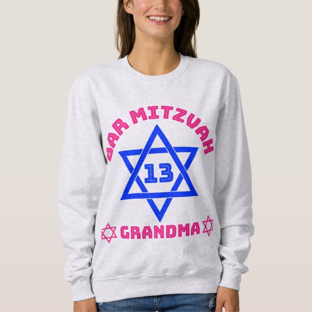 Bar Mitzvah Grandma  Sweatshirt (Front)