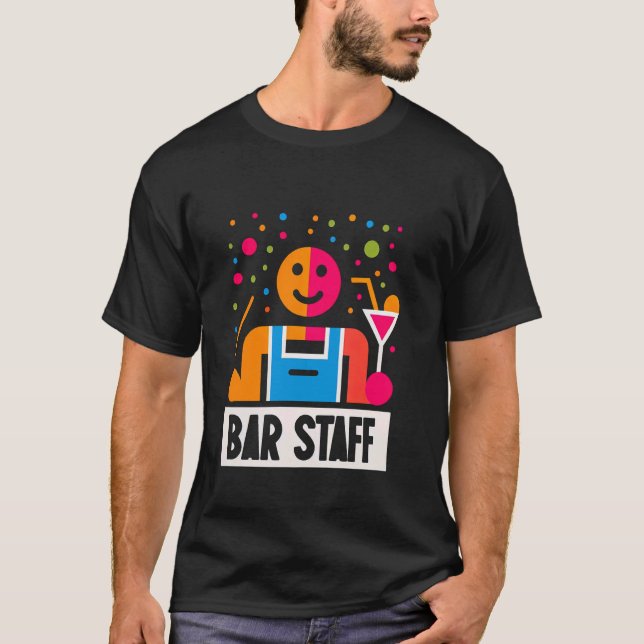Bar Staff Bartender Worker Service ---- T-Shirt (Front)