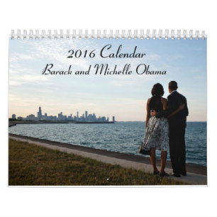 Barack and Michelle Obama 2016 - Calendar