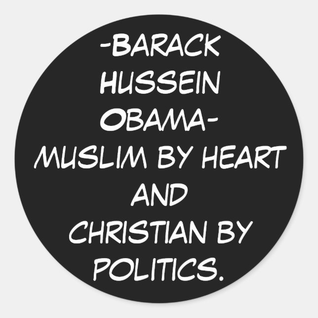 -Barack HusseinObama-muslim by hea... - Customised Classic Round Sticker (Front)
