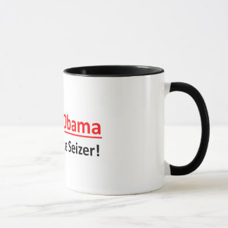 Barack Obama, All Hail The Seizer!  Coffee Mug