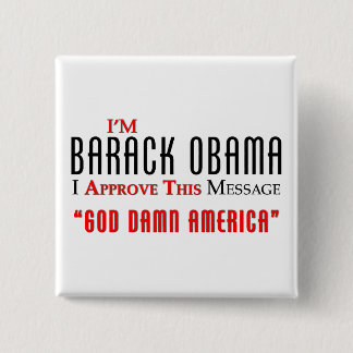 Barack-Obama_I-Approve-This-Message (4 lite) 15 Cm Square Badge