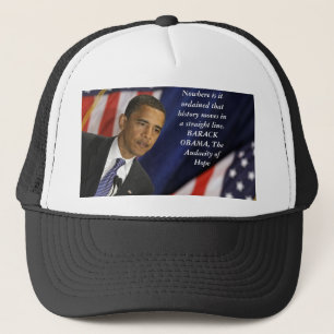 Barack Obama Quote on History Trucker Hat
