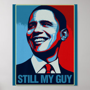 Barack Obama Still My Guy Obama Portrait Premium T Poster