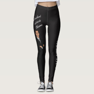 Barack Obama Still My President Leggings! Leggings