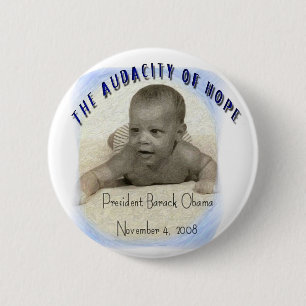 BARACK OBAMA: THE AUDACITY OF HOPE ROUND 6 CM ROUND BADGE