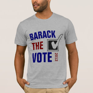 BARACK The VOTE 2012 T-Shirt