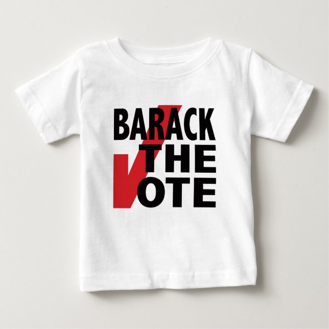 Barack the Vote Baby T-Shirt (Front)