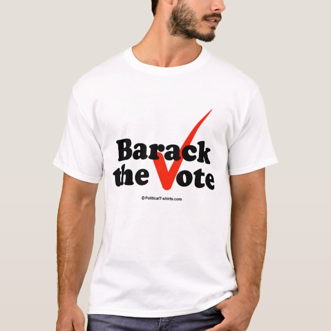 BARACK THE VOTE T-Shirt (Front)