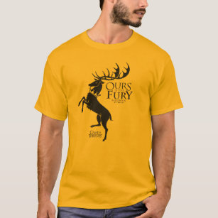 Baratheon Sigil - Ours is the Fury T-Shirt