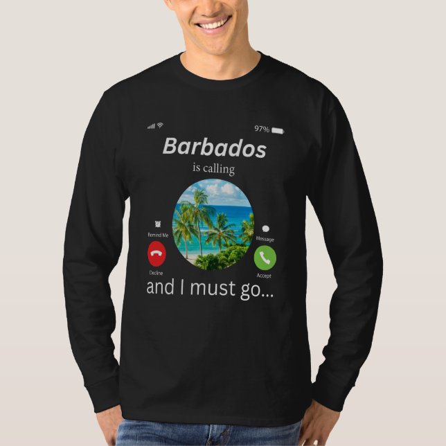 Barbados Is Calling and I Must Go Barbados Flag T-Shirt (Front)