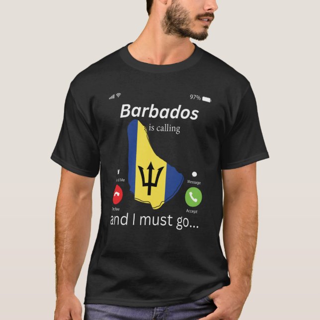 Barbados Is Calling and I Must Go Barbados Map And T-Shirt (Front)