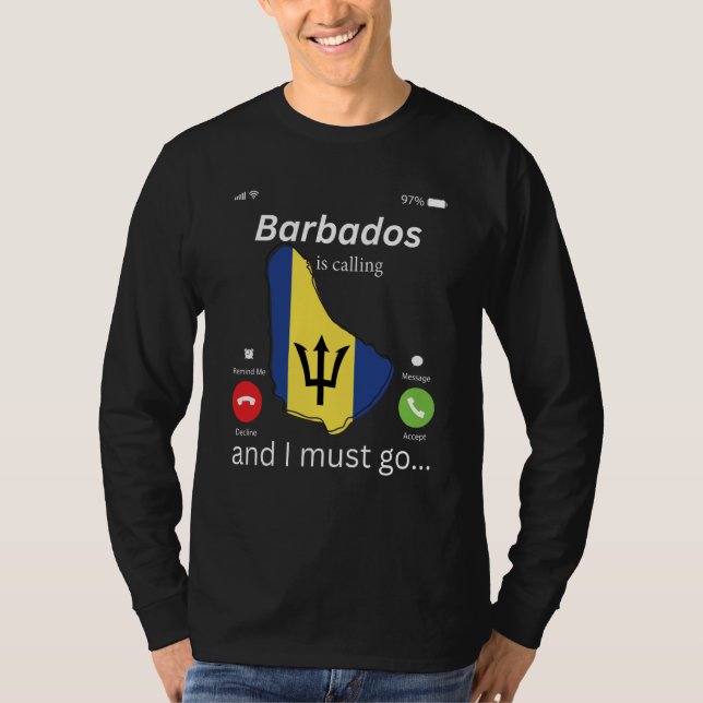 Barbados Is Calling and I Must Go Barbados Map And T-Shirt (Front)