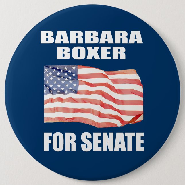 BARBARA BOXER FOR SENATE 6 CM ROUND BADGE (Front)