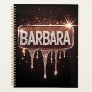Barbara Name Rose Gold Diamond Dripping Glitter Planner