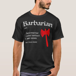 Barbarian Class Definition Dungeons and RPG Dragon T-Shirt