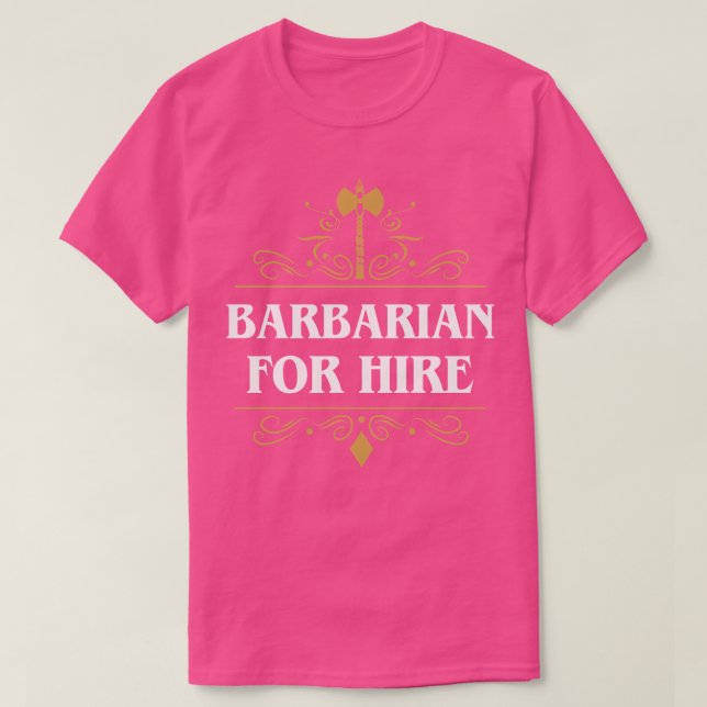 Barbarian For Hire T-Shirt (Design Front)