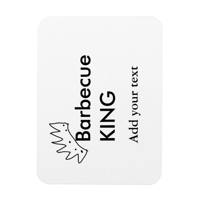 Barbecue king add name text men kitchen bakery  magnet (Vertical)
