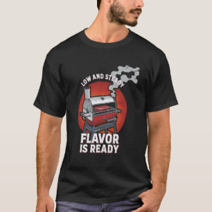 Barbecue Low and Steady Smoky Chef Grilling Briske T-Shirt