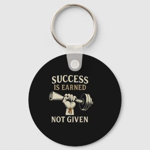 Barbell Gym Bodybuilding Success Is Earned Not Giv Key Ring