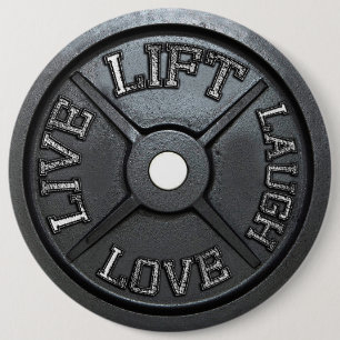 Barbell Plate - Lift, Live, Love, Laugh 6 Cm Round Badge