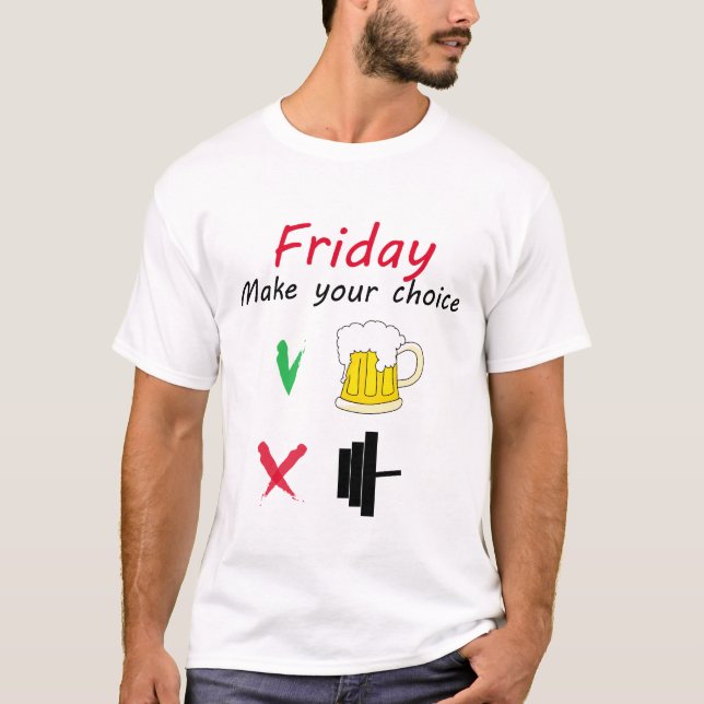 Barbell vs beer T-Shirt (Front)