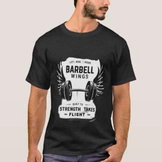 Barbell Wings | Strength Takes Flight Powerlifting T-Shirt