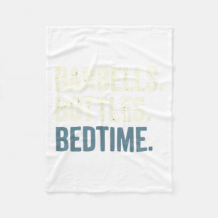 Barbells Bottles Bedtime - Funny Dad Gym Fitness Fleece Blanket