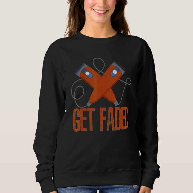 Barber Barberb Barber Jacket Barber Clippers Barbe Sweatshirt (Front)