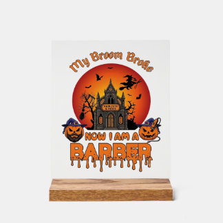 Barber Broom Broke Halloween Pumpkin Clipper Haunt Acrylic Sign