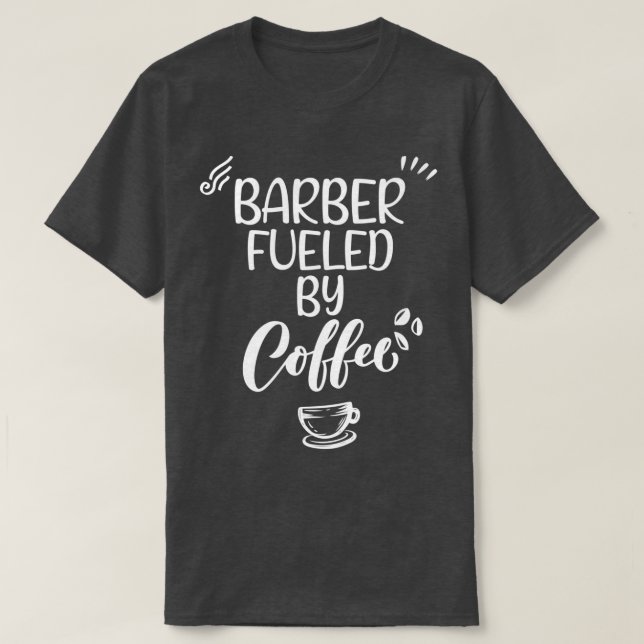 Barber fuelled by Coffee Classic TShirt (Design Front)
