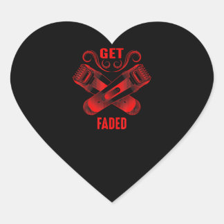 Barber | Get Faded Cool Master Barber Hairer Fade Heart Sticker