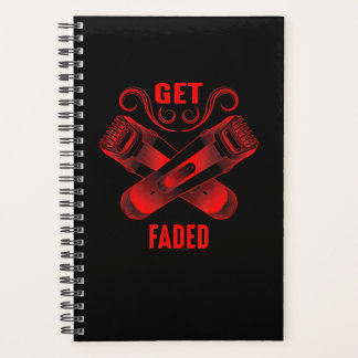 Barber | Get Faded Cool Master Barber Hairer Fade Planner