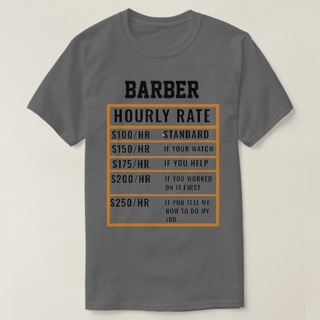 Barber Hourly Rate T-Shirt (Design Front)