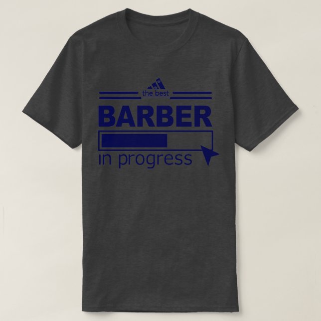 BARBER IN PROGRESS T-Shirt (Design Front)
