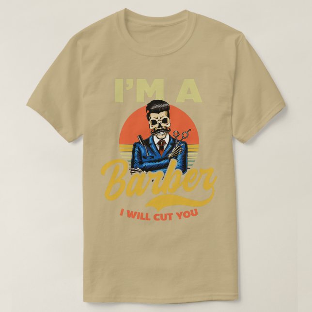 Barber Shirt Im A Barber Will Cut (Design Front)