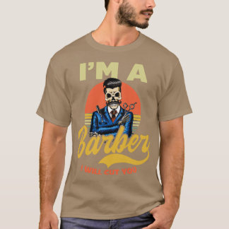 Barber Shirt Im A Barber Will Cut