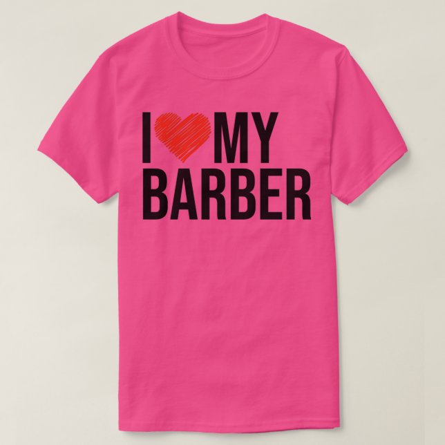 Barber wife husband gifts for her T-Shirt (Design Front)