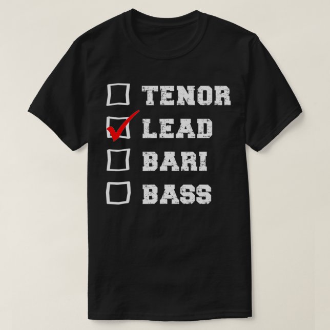 Barbershop Voice Checkbo I sing Lead Quartet Singe T-Shirt (Design Front)