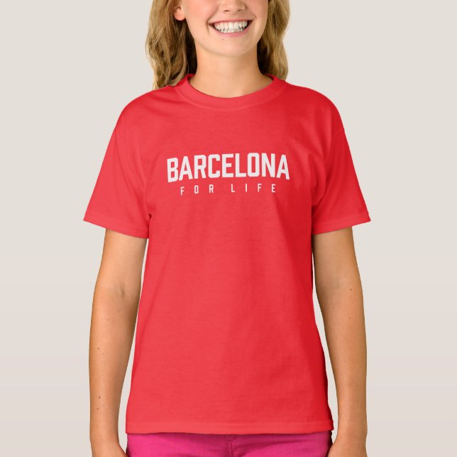 Barcelona For Life T-Shirt (Front)