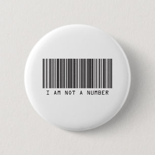 Barcode - I Am Not  A Number 6 Cm Round Badge